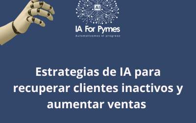Estrategias de IA para recuperar clientes inactivos